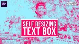 Self Resizing Text Box - After Effect