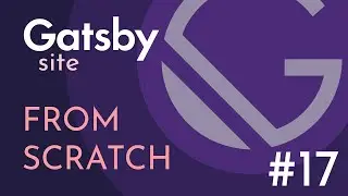 Gatsby site from scratch #17: Limiting query results and creating a page for all posts