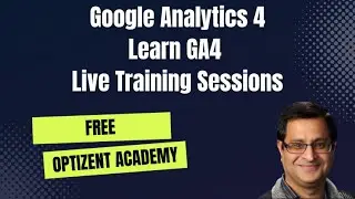GA4 (Google Analytics 4) Live training Sessions - Step by Step