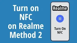 How to Turn on NFC on Realme Android - Method 2