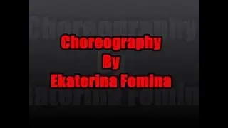 Choreography by Ekaterina Fomina