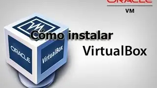 Cómo instalar y configurar VirtualBox en Español