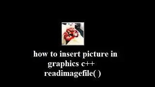 how to insert picture in c++ graphics | display image in c++/c | readimagefile( )