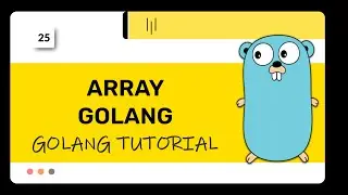 Golang :  Slices | golang tutorial | Lecture 26