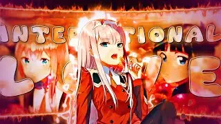 International Love - Anime Mix | Birthday Special [Edit/AMV] Collab w/@Mirage_AMV!