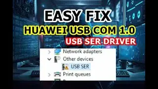 Huawei USB COM 1.0 Port Driver | Huawei Com USB driver | Easy Fix