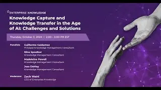Knowledge Capture and Knowledge Transfer in the age of AI  Challenges and Solutions Webinar