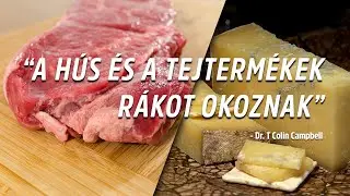 A hús és a tejtermékek rákot okoznak!
