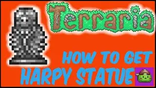 How To Get Harpy Statue (With Seed) In Terraria | Terraria 1.4.4.9