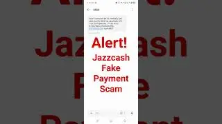 BeAware!  Jazzcash Payment Scam from 8558