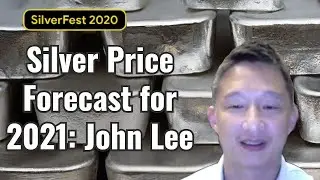 Silver Price Forecast for 2021: John Lee