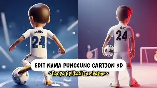 Cara Edit Nama Punggung Di Foto Cartoon 3D Dengan AI Yang Lagi Viral