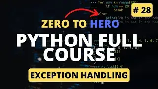 Exception Handling in Python |  Try/Except  | Python Tutorial - Python Full Course 2023