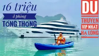 HẠ LONG 2 LÚA Ở PHÒNG TỔNG THỐNG 16tr Trên du thuyền Scarlet Pearl VIP nhất VN