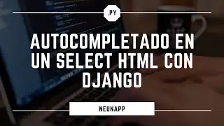 Autocompletar en un select input HTML - template Django