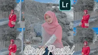 Tutorial & Preset Edit Foto Ala Selebgram Filter Greyy Pastel | LIGHTROOM TUTORIAL