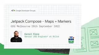 Daniel Slone: Jetpack Compose - Maps + Markers