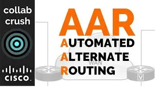 AAR - Automated Alternate Routing - Basic CUCM Configuration