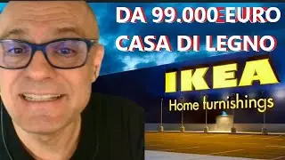 Casa di Legno IKEA da 99 000 euro