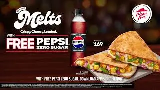 Try Melts + FREE Pepsi Zero Sugar | Pizza Hut