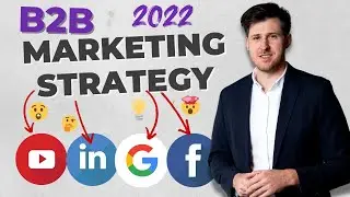 Building The Ultimate B2B Marketing Strategy 2025 👉🏻 [Simple, Easy, Effective]