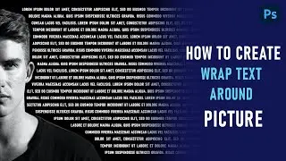 How to Create wrap text around picture in PHOTOSHOP