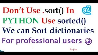 how to sort the data in python || sort and  sorted function in  python || dictionary sorting in pyth