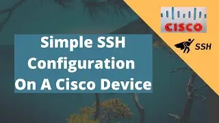 How to make simple SSH configuration on a cisco device