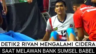 Detik2 RIVAN NURMULKI mengalami cidera || PROLIGA 2020 ||
