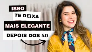 As 10 Peças ESSENCIAIS Que Toda Mulher de 40 Anos Deve Ter Para um ESTILO ELEGANTE