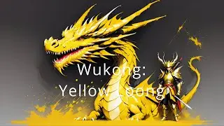 Black Myth: Wukong Yellow Loong MELEE ONLY [Spell Bind]