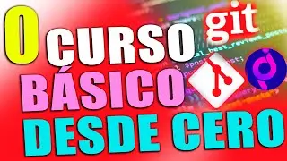 0. Curso Básico de Git y Github Desde Cero, práctico | Intro