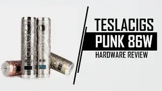 TESLACIGS PUNK 86W - Schöner geregelter Tube-Mod #SYLD