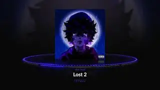 rainzzz 🖤🌧 - Lost 2 (Official Audio)