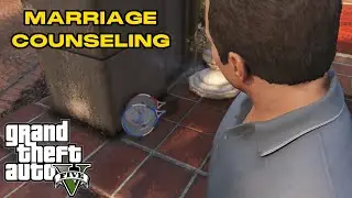 GTA V - MARRIAGE COUNSELING GAMEPLAY (No Commentary) - Gta V Story Missions # 6