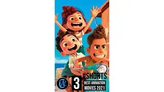 3 Best Animation Movies 2021 (So Far) 