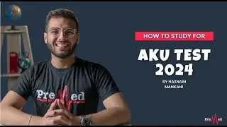 How to study for the 2024 AKU admission test?