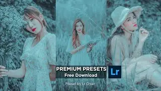 Lightroom Premium Presets DNG & XMP Free Download | Lightroom Mobile | Lightroom Editing