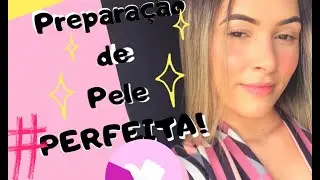 #voltei - PREPARAÇÃO DE PELE
