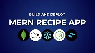 Build a MERN Recipe App with Auth, CRUD & Routing | Full-Stack Tutorial