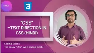 Text Direction in CSS (Hindi) | How to change text direction ? | CSS Tutorials | Coding Mesh |