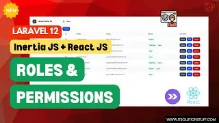 🔥 Laravel 12 + React JS + Spatie Roles & Permissions with Starter Kit