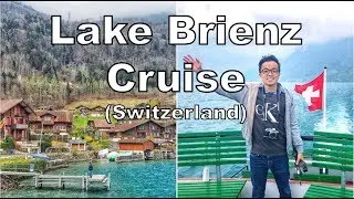 Our AMAZING Lake Brienz Cruise in Switzerland!