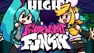 [Vocaloid] Friday Night Funkin' - High ft. Hatsune Miku & Kagamine Rin