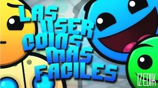 Las User Coins Más Fáciles de GD (Según yo) - iZedik