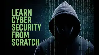 Learn Cyber Security From Scratch: Practical Guide. 