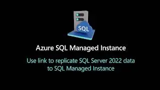 DR link: Use link to replicate SQL Server 2022 data to SQL Managed Instance