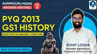 UPSC Mains Answer Writing Practice - Day 2 | UPSC PYQ 2013 - History Question On Sangam Literature