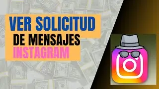 Cómo VER SOLICITUDES de MENSAJES en INSTAGRAM 👁️