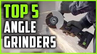 Best Angle Grinders 2023 | Top 5 Best Cordless Angle Grinders